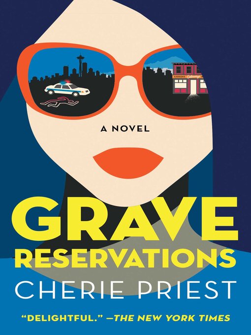 Title details for Grave Reservations by Cherie Priest - Wait list